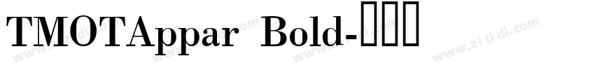 TMOTAppar Bold字体转换